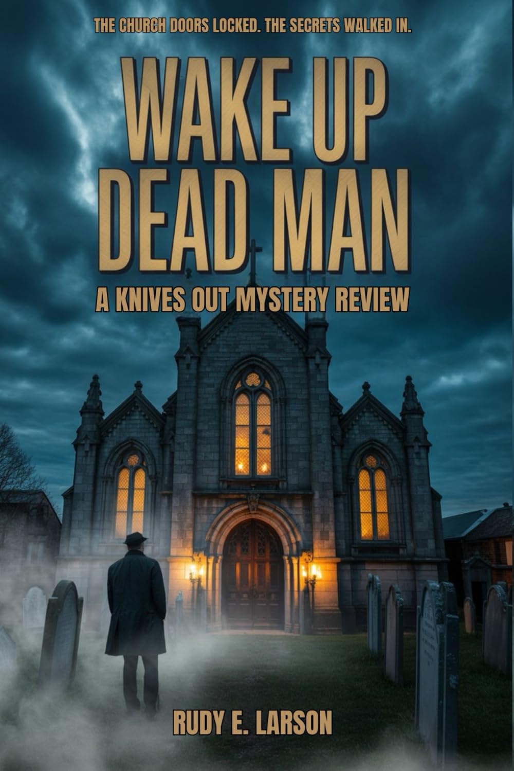 Wake Up Dead Man - A Knives Out Mystery Review: The Church Doors Locked. The Secrets Walked In. (Cinematic Deep Dives)