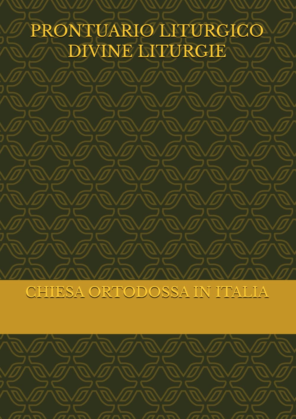 PRONTUARIO LITURGICO DIVINE LITURGIE