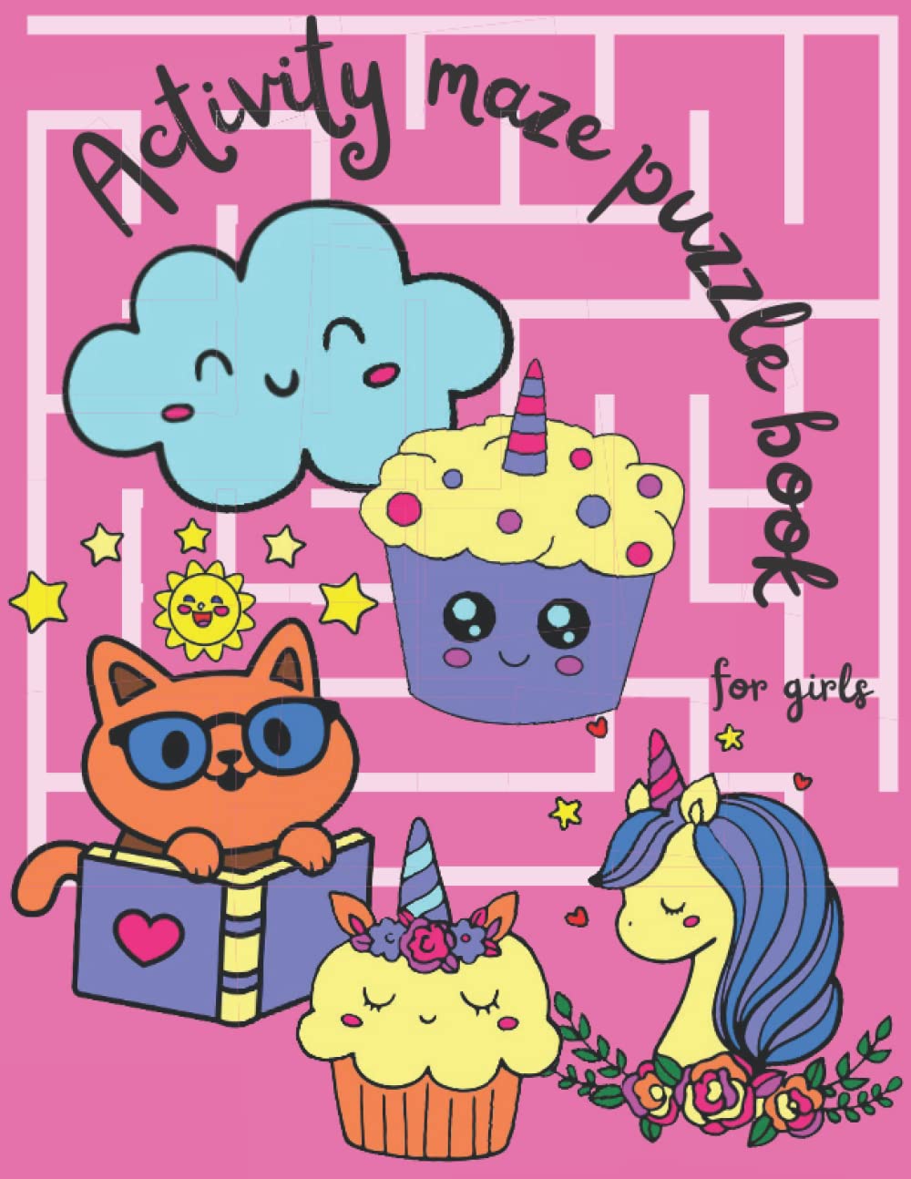 Activity Maze Puzzle Book for girls: With mazes and solutions, dot-to-dot unicorns and coloring pages of animals