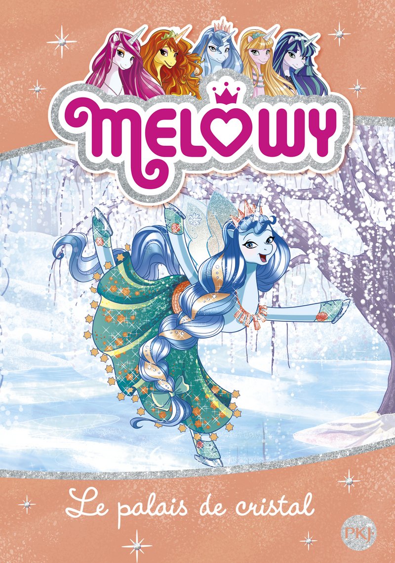 Mélowy - Tome 9 Le Palais de Cristal (9) (Melowy)