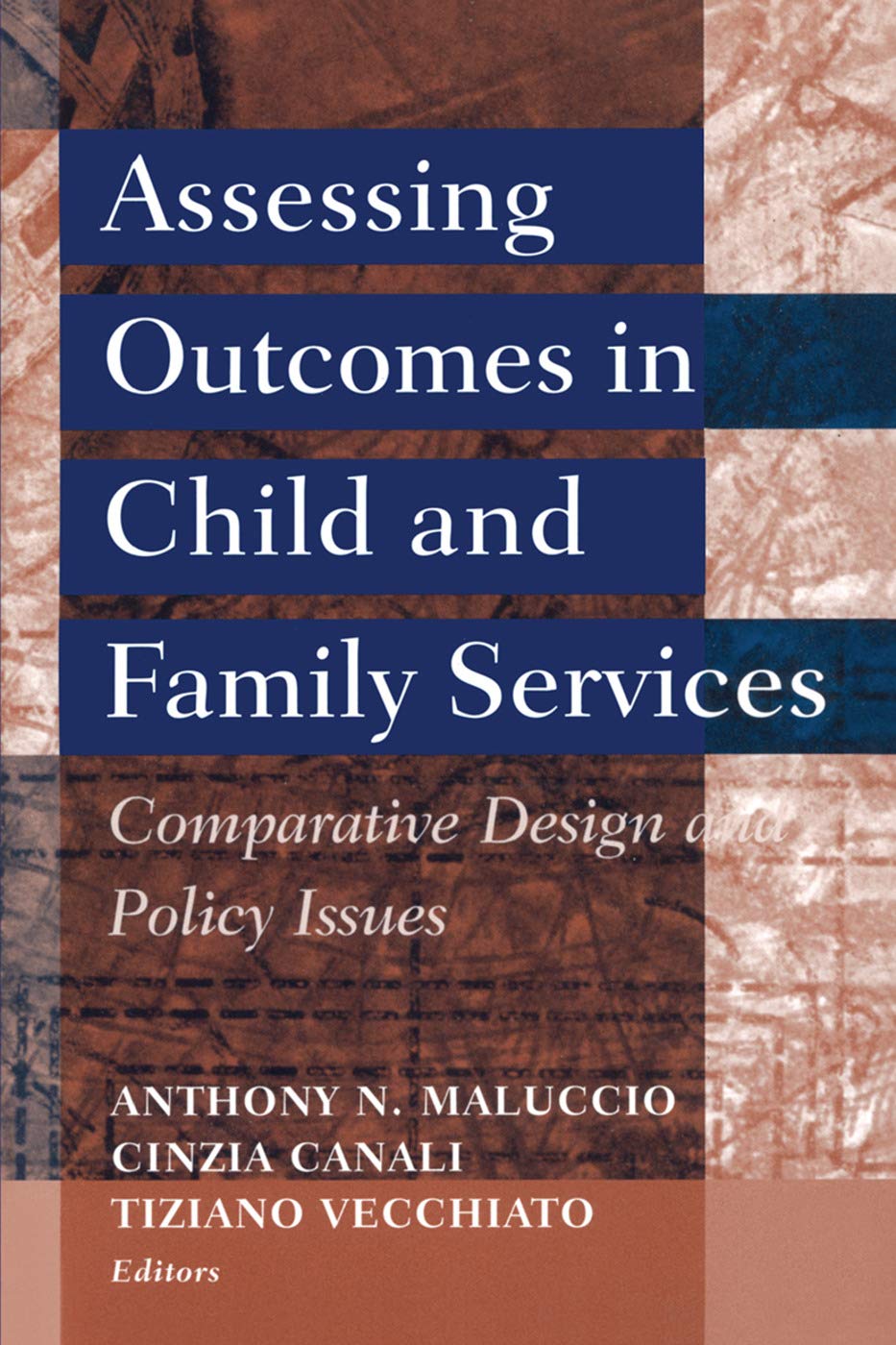 Buy Assessing Outcomes in Child and Family Services: Comparative Design and Policy Issues (Modern Applications of Social Work) — BookShops.in