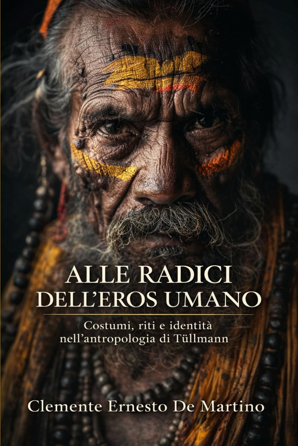 Alle radici dell’eros umano: Costumi, riti e identità nell’antropologia di Tüllmann