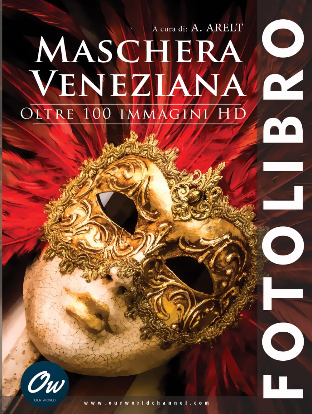 Maschera veneziana: Fotolibro - oltre 100 immagini HD