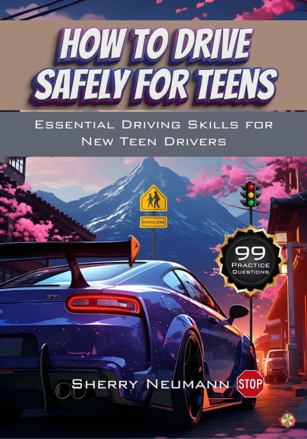 How to Drive Safely for Teens: Essential Driving Skills for New Teen Drivers