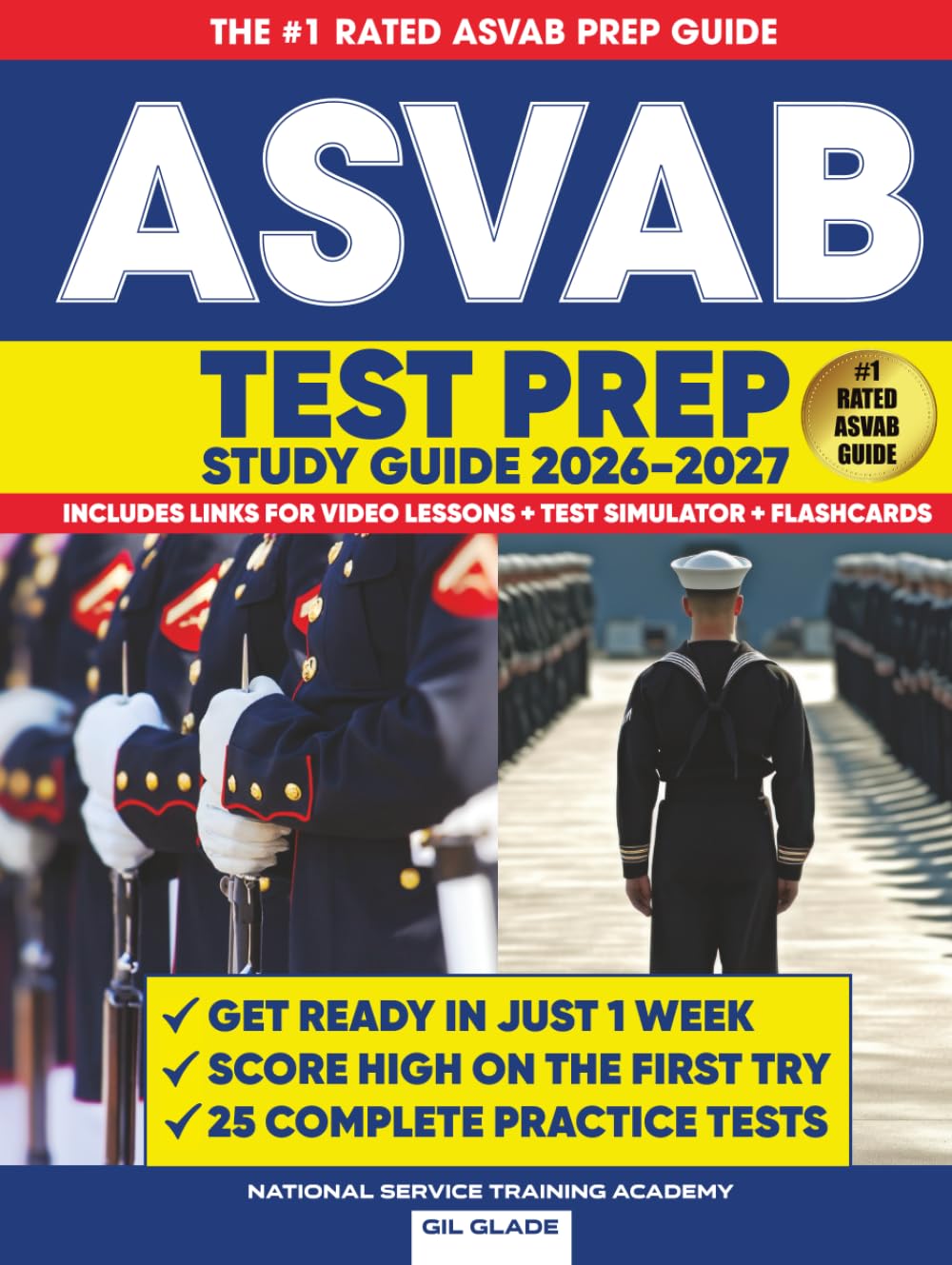 THE OFFICIAL ASVAB STUDY GUIDE: 25 Complete Practice Tests + The Proven Path to ASVAB Mastery and Military Career Success (THE OFFICIAL ASVAB PREP and ACT EXAM PREP)