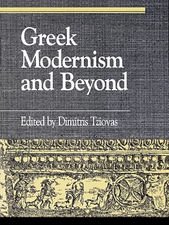 Greek Modernism and Beyond Greek Modernism and Beyond book cover