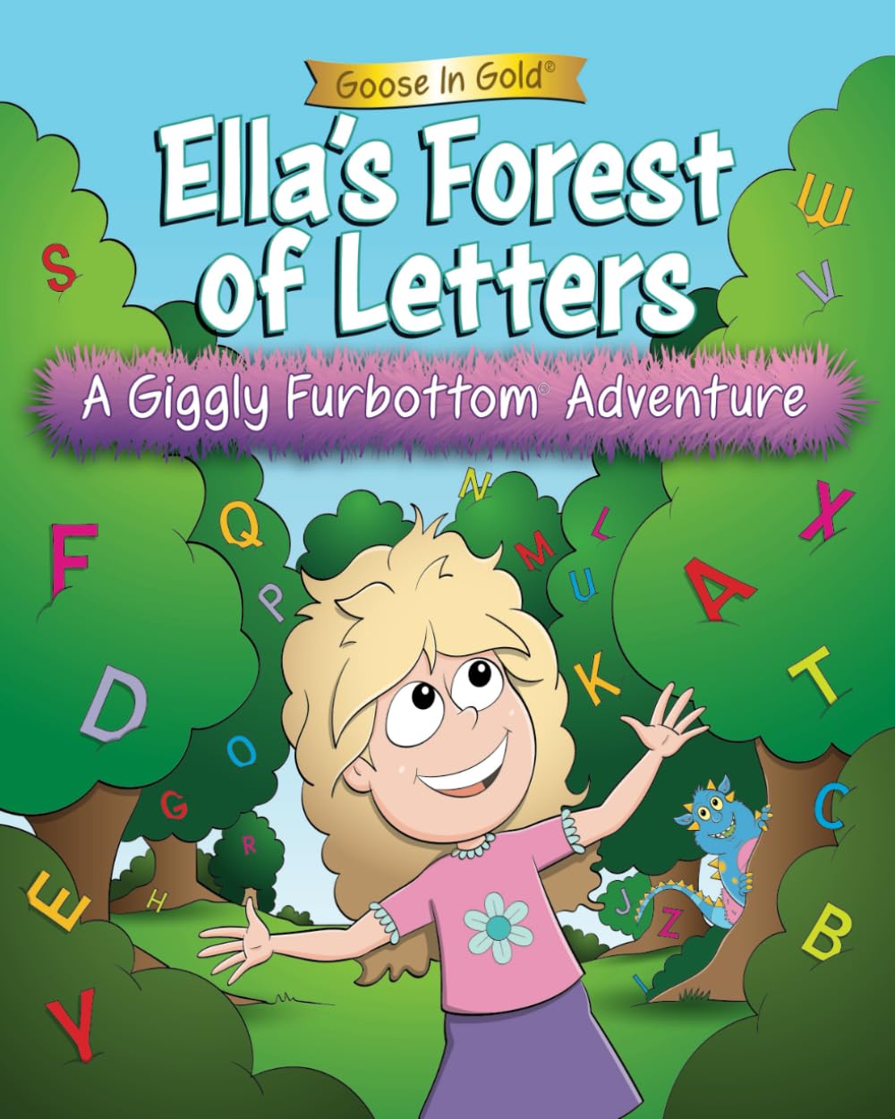 Ella's Forest Of Letters: A Giggly Furbottom Adventure
