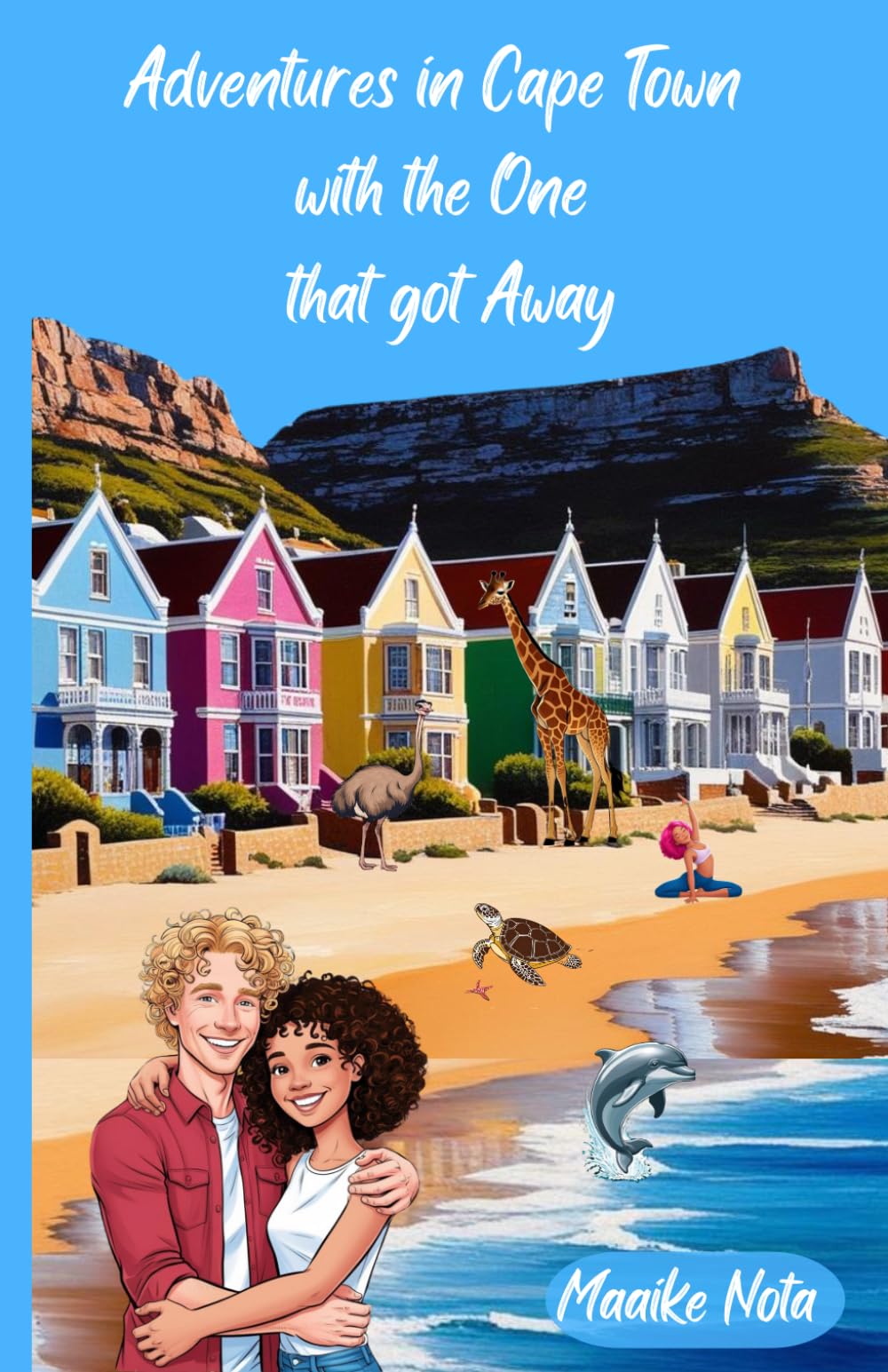 Adventures in Cape Town with the One that got Away (The travel romcommers)