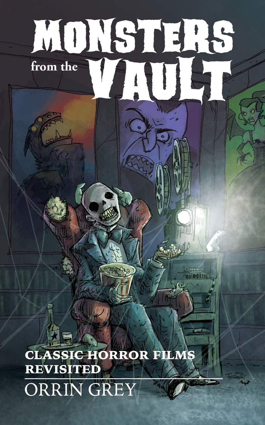 Buy Monsters from the Vault: Monsters from the Vault: Classic Horror Films Revisited — BookShops.in