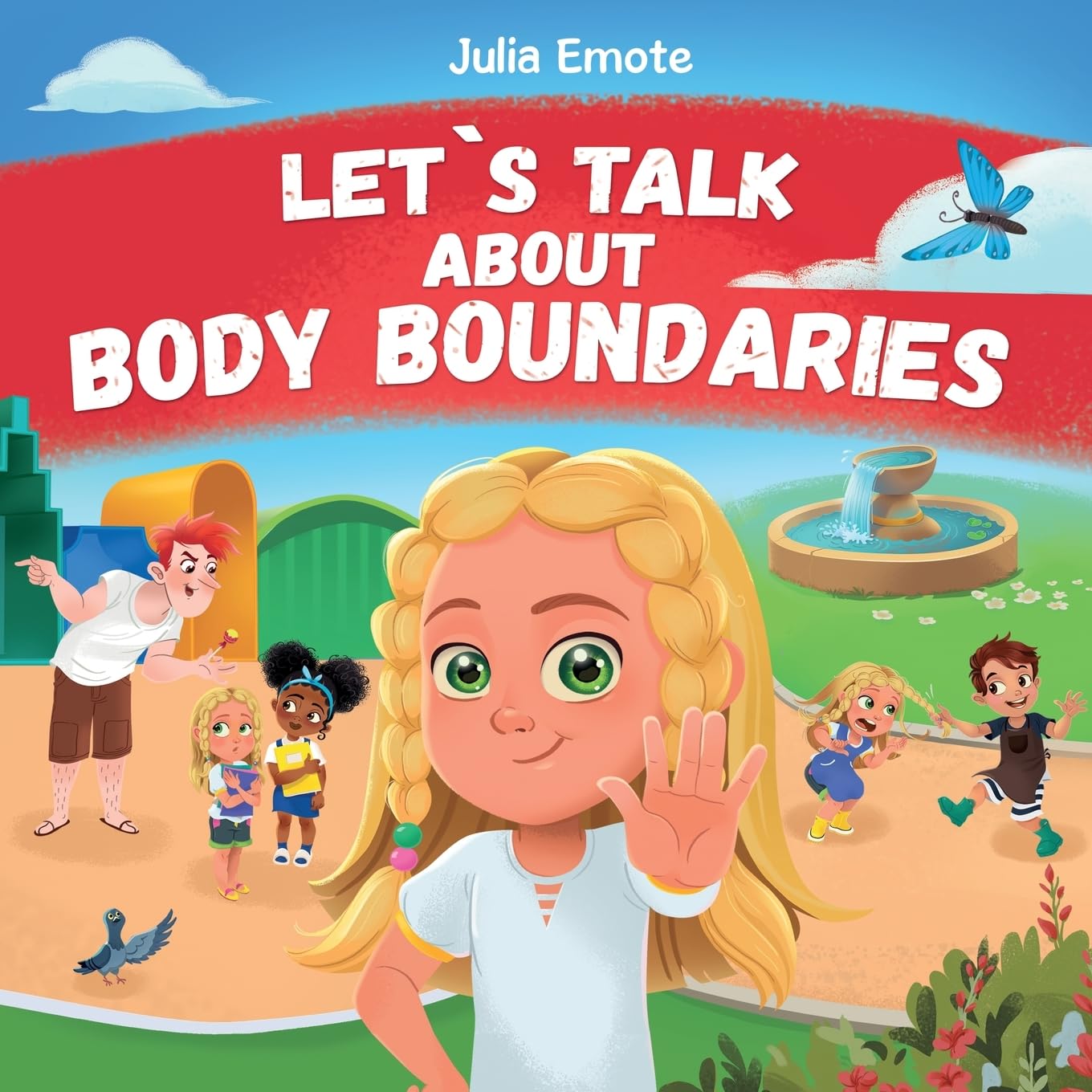 Let's Talk about Body Boundaries: Body Safety Book for Kids about Consent, Personal Space, Private Parts and Friendship, that helps toddlers and children recognize their own emotions and feelings: 1