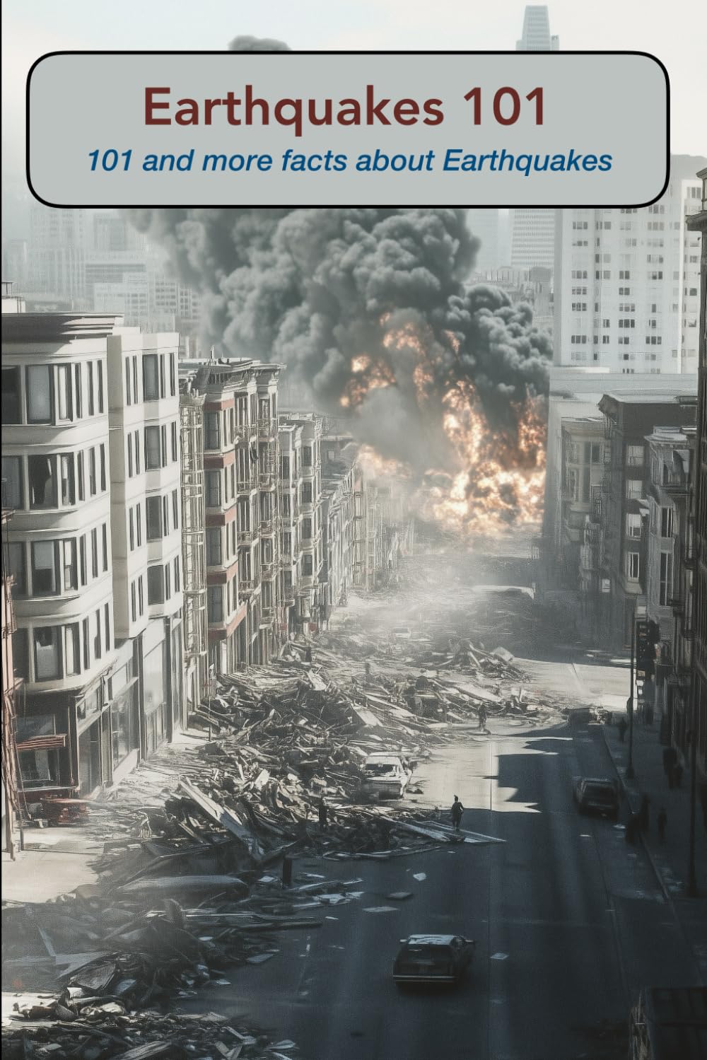 Earthquakes 101 101 facts and more about earthquakes