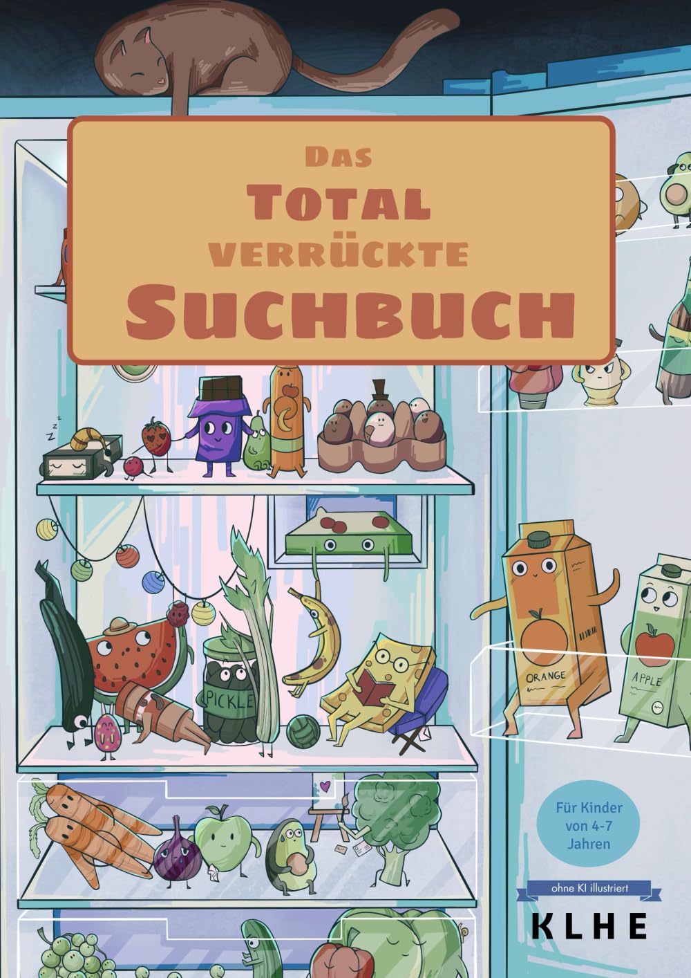 Das total verrückte Suchbuch: XXL-Suchspaß mit über 300 versteckten Dingen – witziges Suchbilderbuch im Walter-Suchen-Stil für Kinder ab 4 Jahren