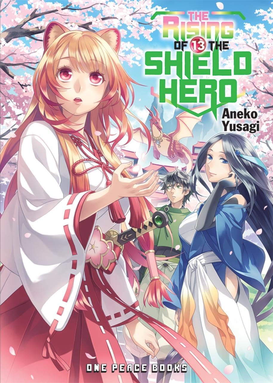 The Rising of the Shield Hero Volume 13 (The Rising of the Shield Hero Series: Light Novel) Paperback – December 18, 2018