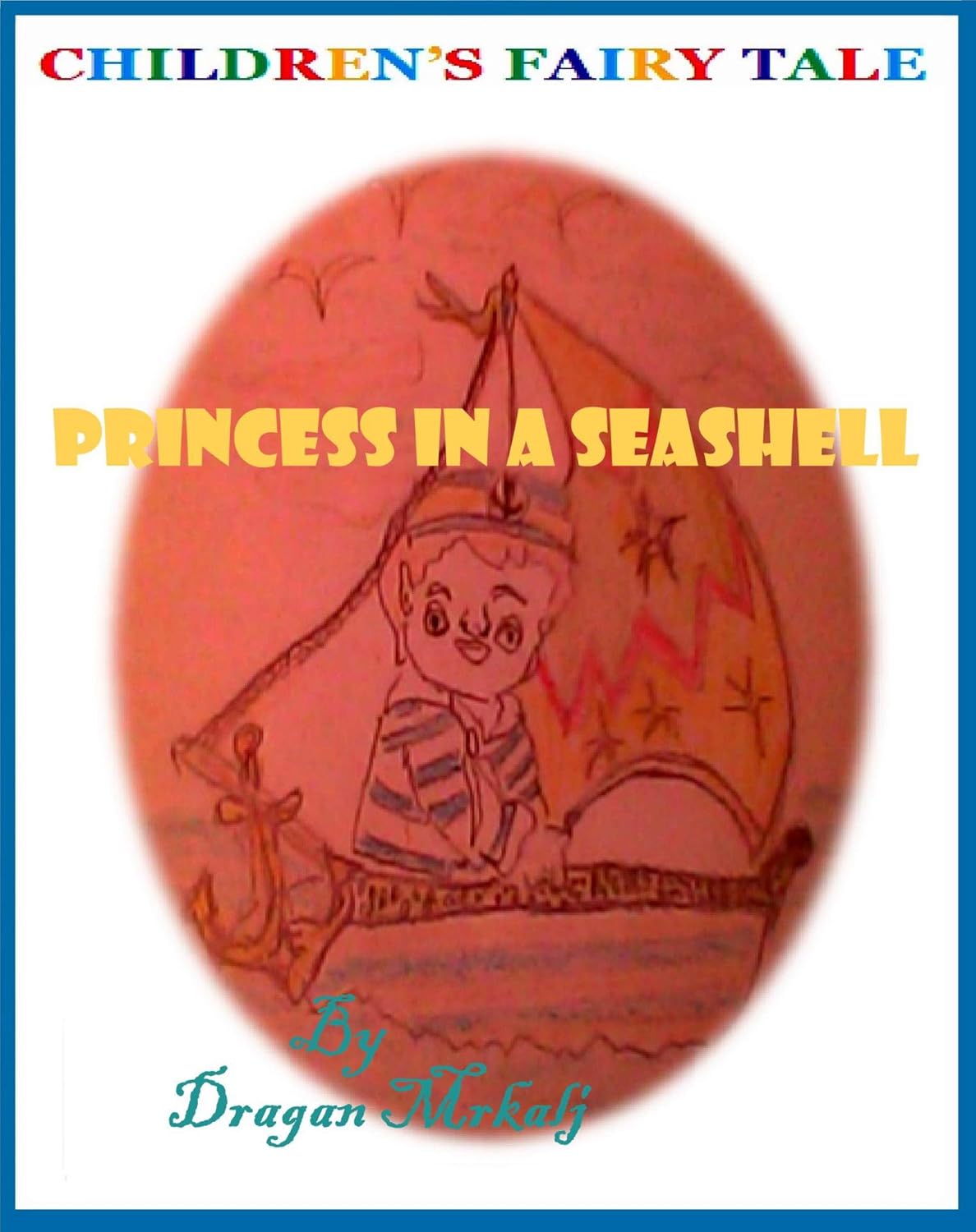 Princess in a Seashell eBook Mrkalj, Dragan Amazon.in Kindle Store