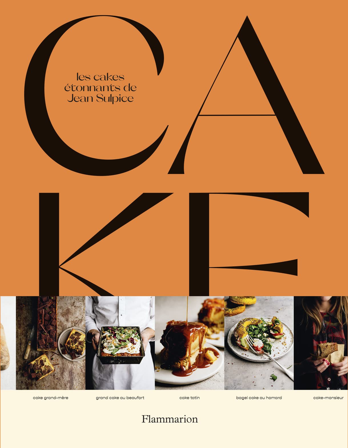 Cake: Les cakes étonnants de Jean Sulpice