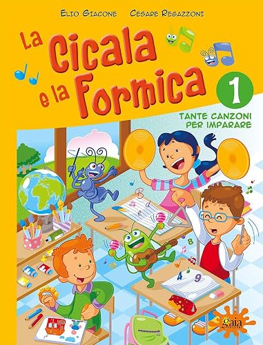 La cicala e la formica. Per la Scuola elementare. Con CD Audio (Vol. 1)