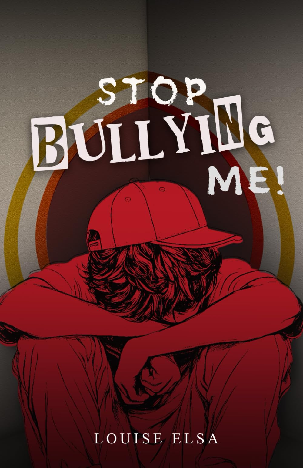 Stop Bullying Me!: A Guide for Teens to Recognize, Stand up to, and Deal Effectively with Bullies
