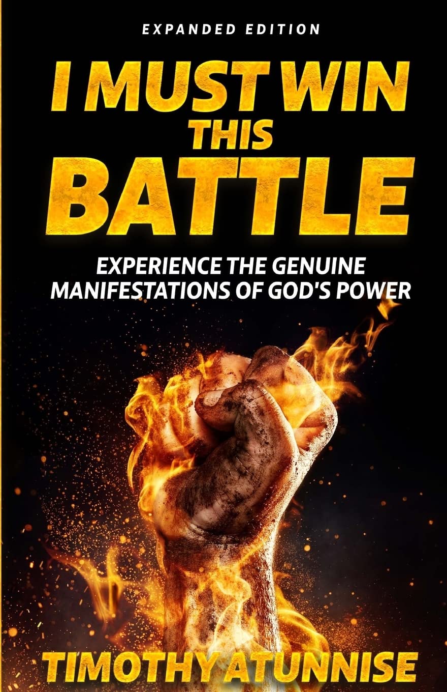 I Must Win This Battle: Expanded Edition: 1