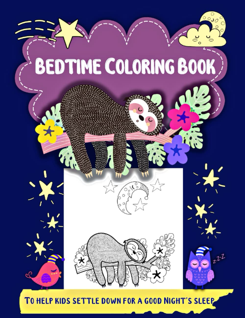 Bedtime Coloring Book For Kids: To Help Kids Settle Down For A Good Night's Sleep