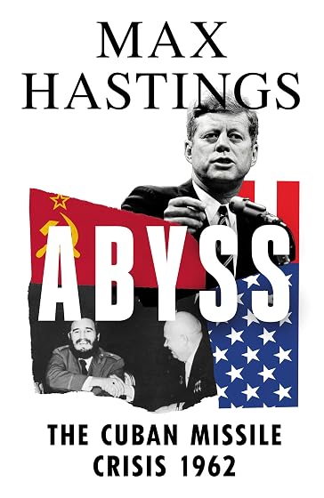 Abyss: The Cuban Missile Crisis 1962