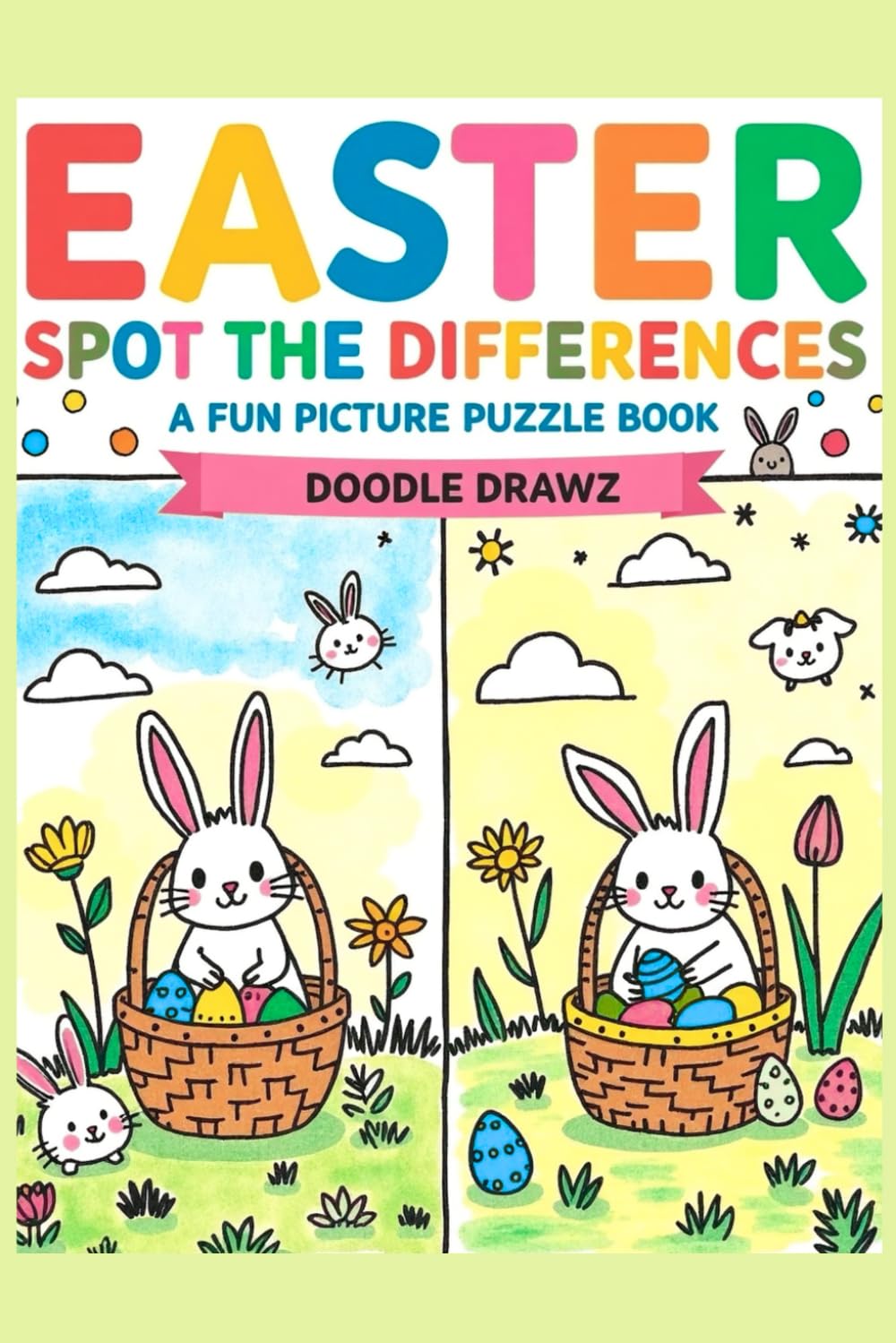 Spot the Difference - Easter Puzzle Book (Travel Size): Brain Games and Picture Puzzles with 70+ Activities for Adults, Kids, Teens and Families - ... Ages 6-8, 9-12 (Fun Activities & Brain Games)      Paperback – Large Print, January 21, 2026