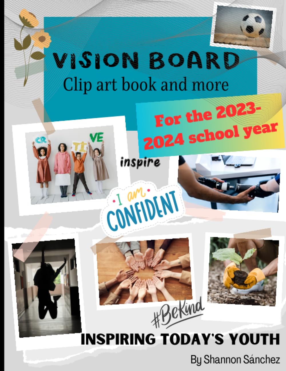 Vision Board: Clip Art Book and More for Tweens