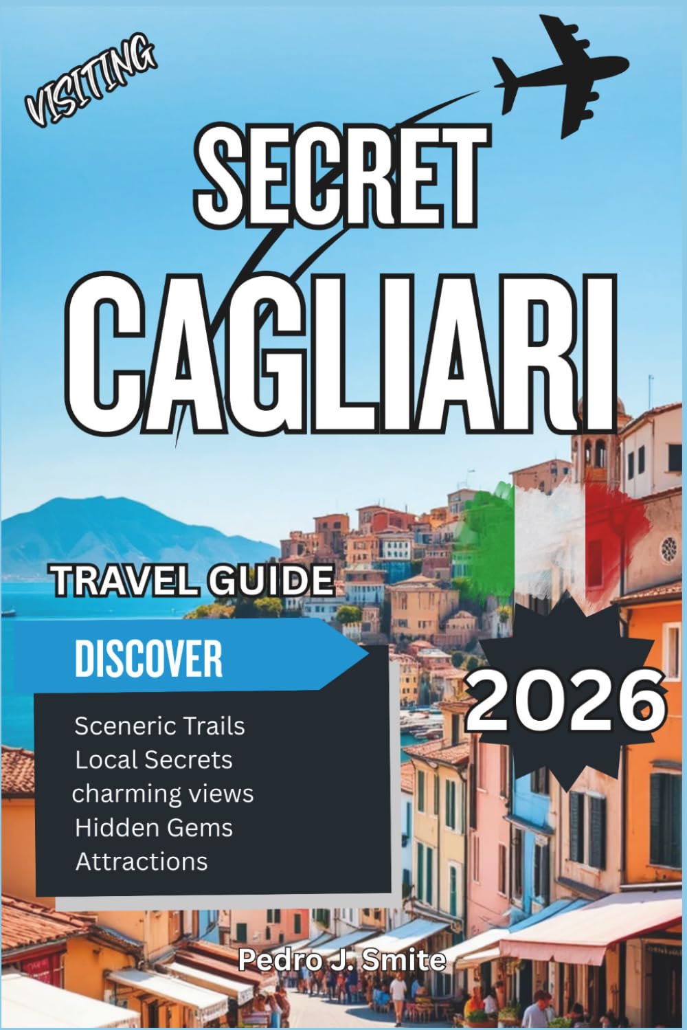 Secret Cagliari 2026: Sardinia’s Capital of Seaside Living, History, and Local Markets