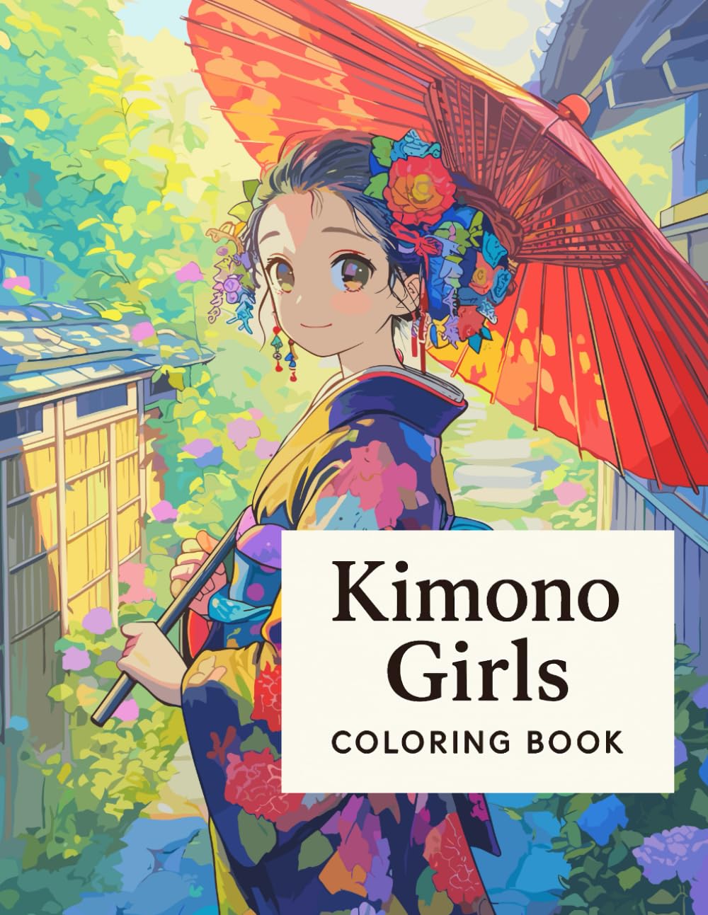 Kimono Girls Coloring Book: Traditional Meets Cute: A Japanese Coloring Experience
