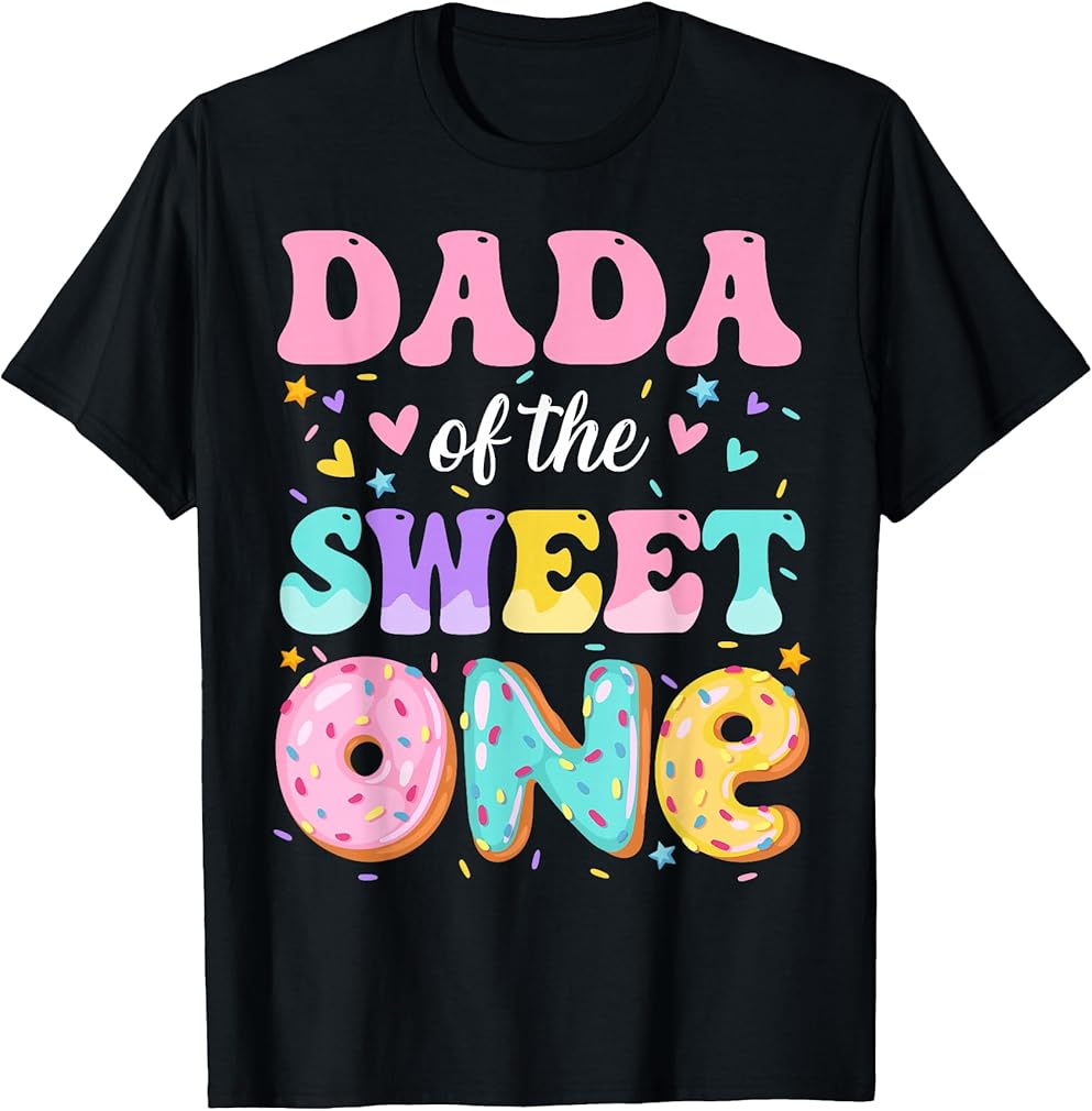 Dada of The Sweet One 1st Birthday Donut Bday Party T-Shirt
