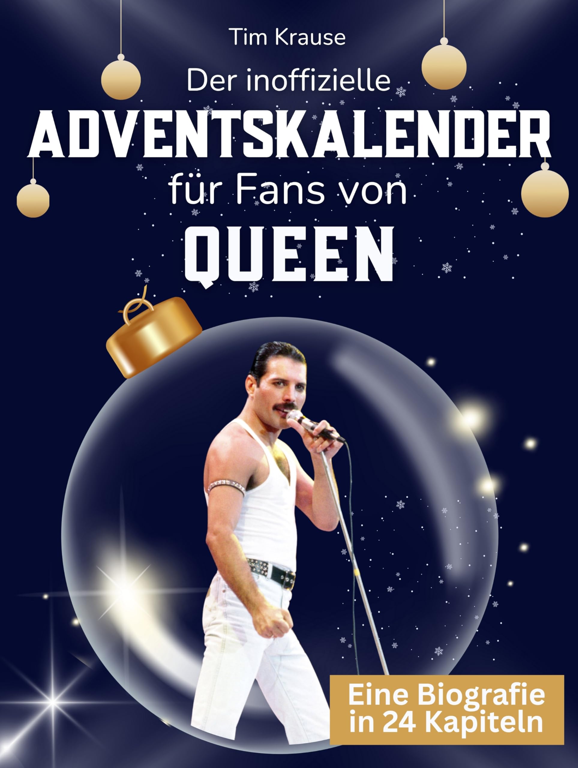 Der inoffizielle Adventskalender für Fans von Queen: 24 Tage mit deinem Star bis Weihnachten. Fanbuch und Biografie in einem. Das ideale Geschenkt für alle Fans.
