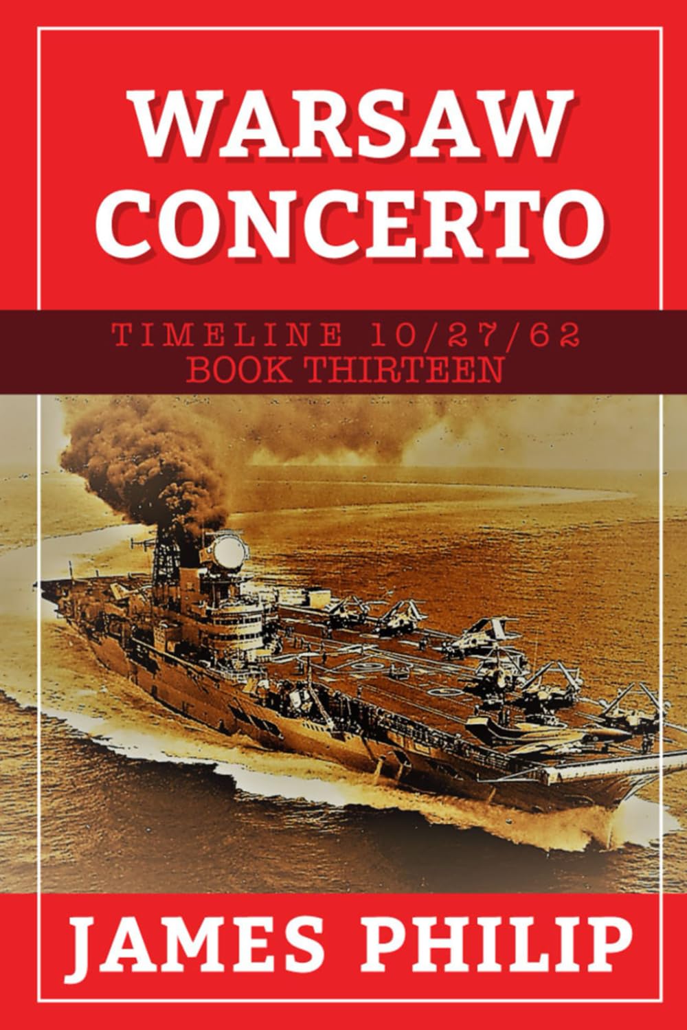 Warsaw Concerto (Timeline 10/27/62)
