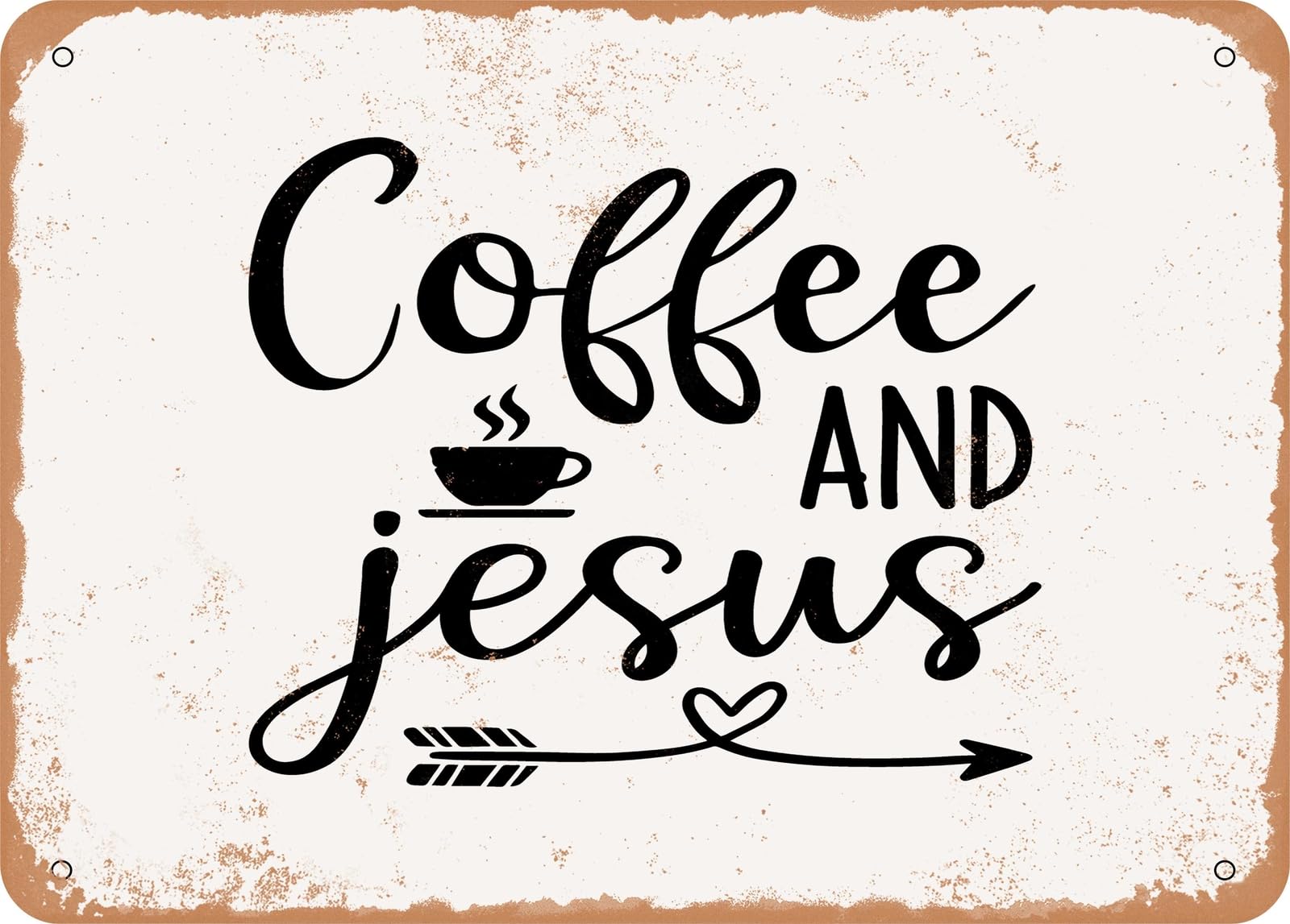Metal Sign - Coffee and Jesus - Vintage Look Sign home decor