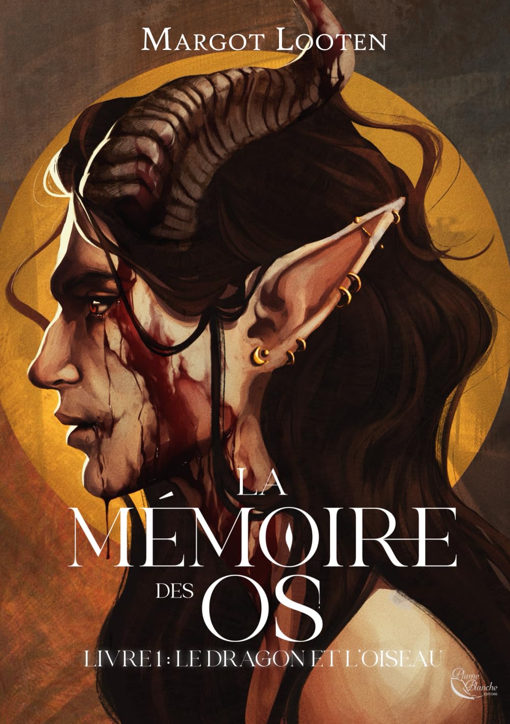 La Mémoire des Os: Tome 1 : Le Dragon et l'Oiseau: Livre 1