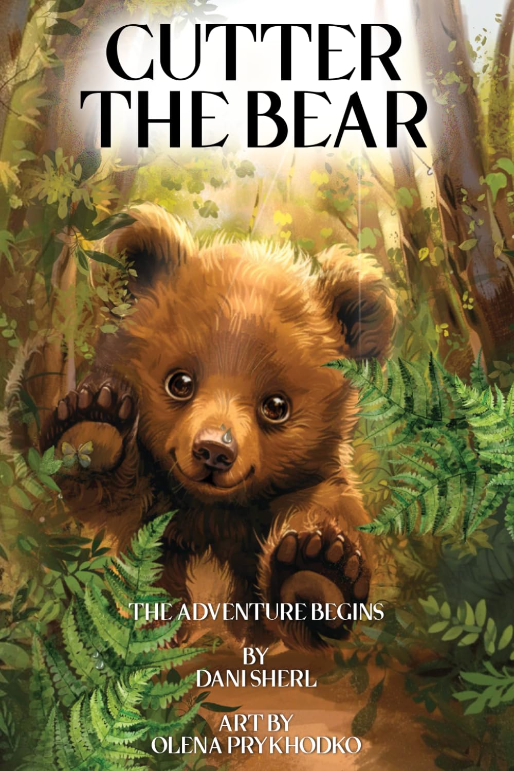 CUTTER THE BEAR: The Adventure Begins