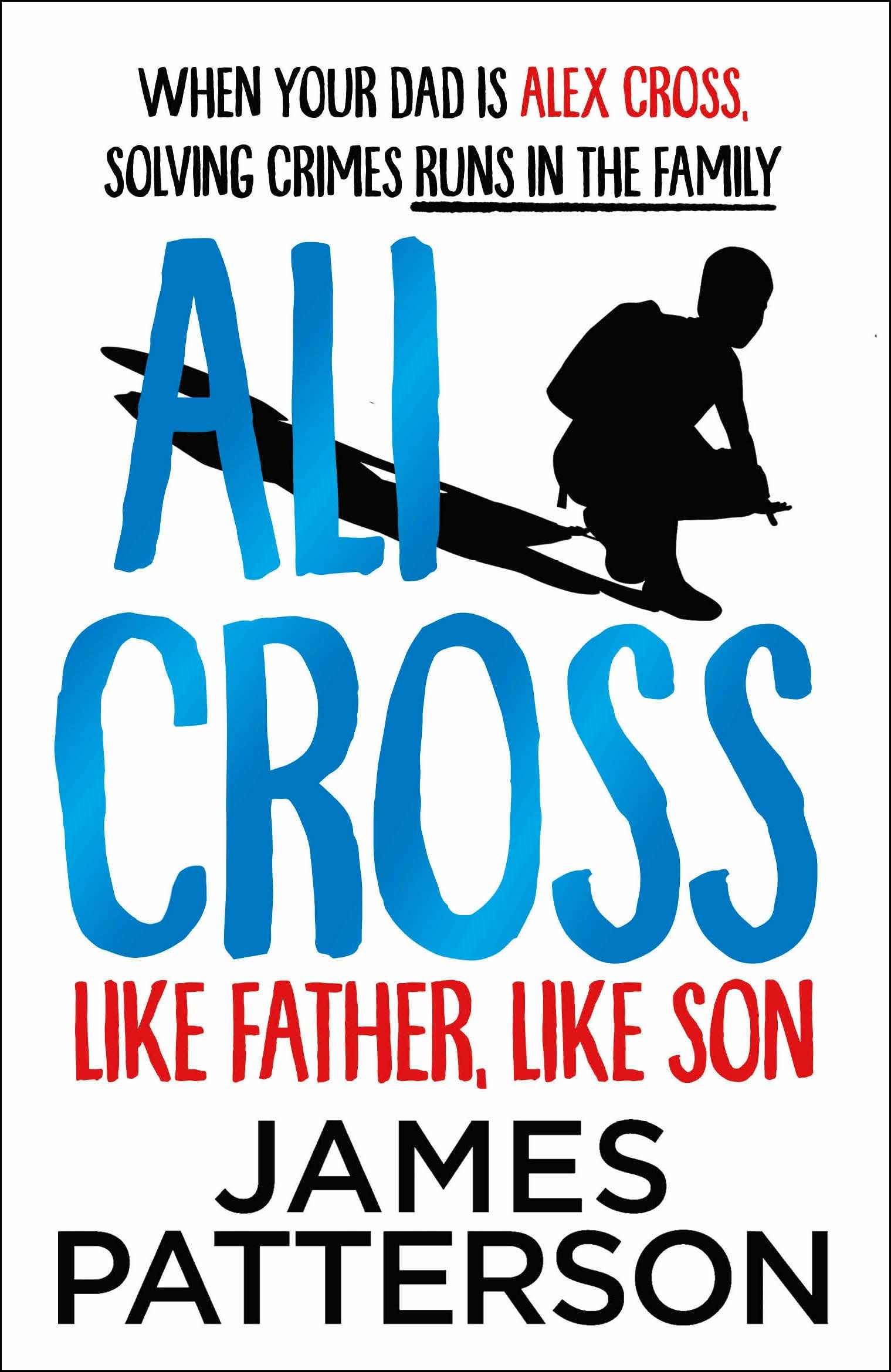 Ali Cross: Like Father, Like Son: 2