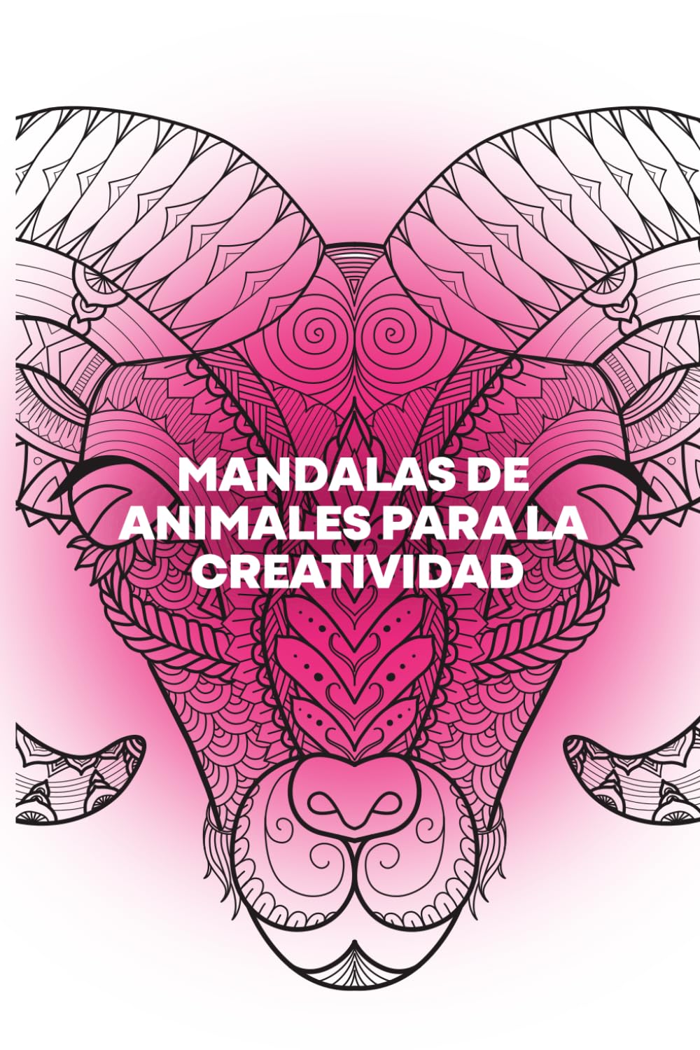 Mandalas de Animales para la Creatividad: Ejercicios Tribales para Desbloquear la Inspiración Salvaje
