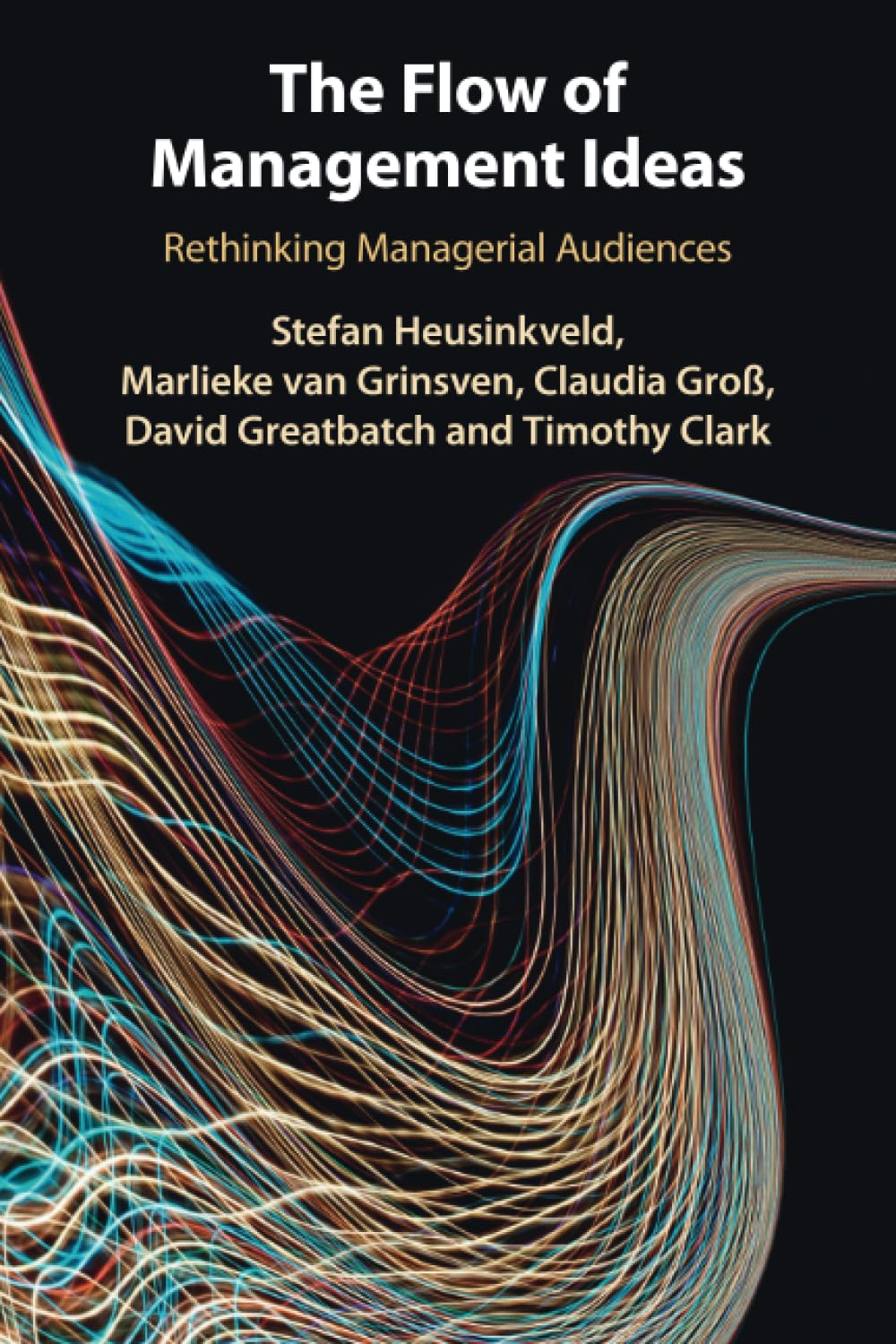 The Flow of Management Ideas: Rethinking Managerial Audiences