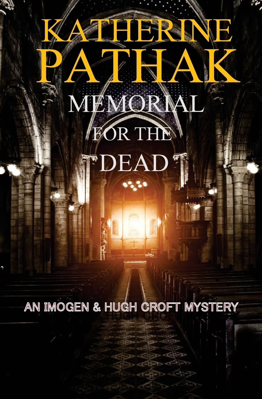 Memorial For The Dead: Volume 5 (The Imogen and Hugh Croft Mysteries)