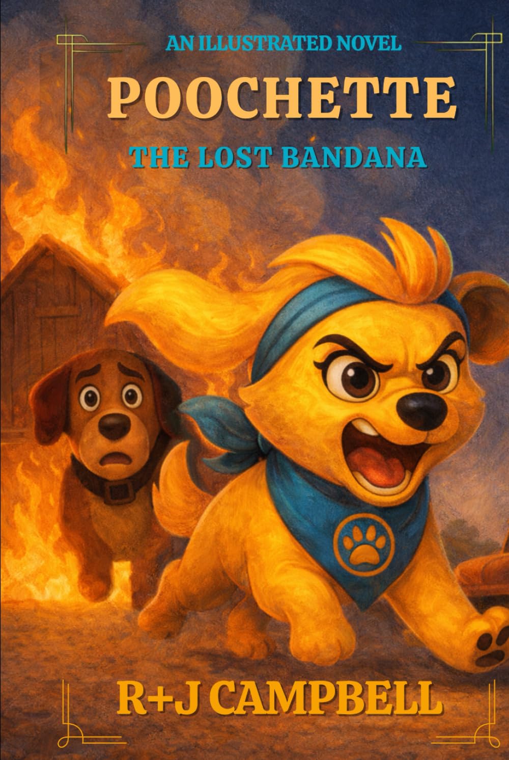 POOCHETTE - The Lost Bandana: A Middle-Grade Adventure of Courage, Friendship, and Finding Home (The Adventures of Poochette)