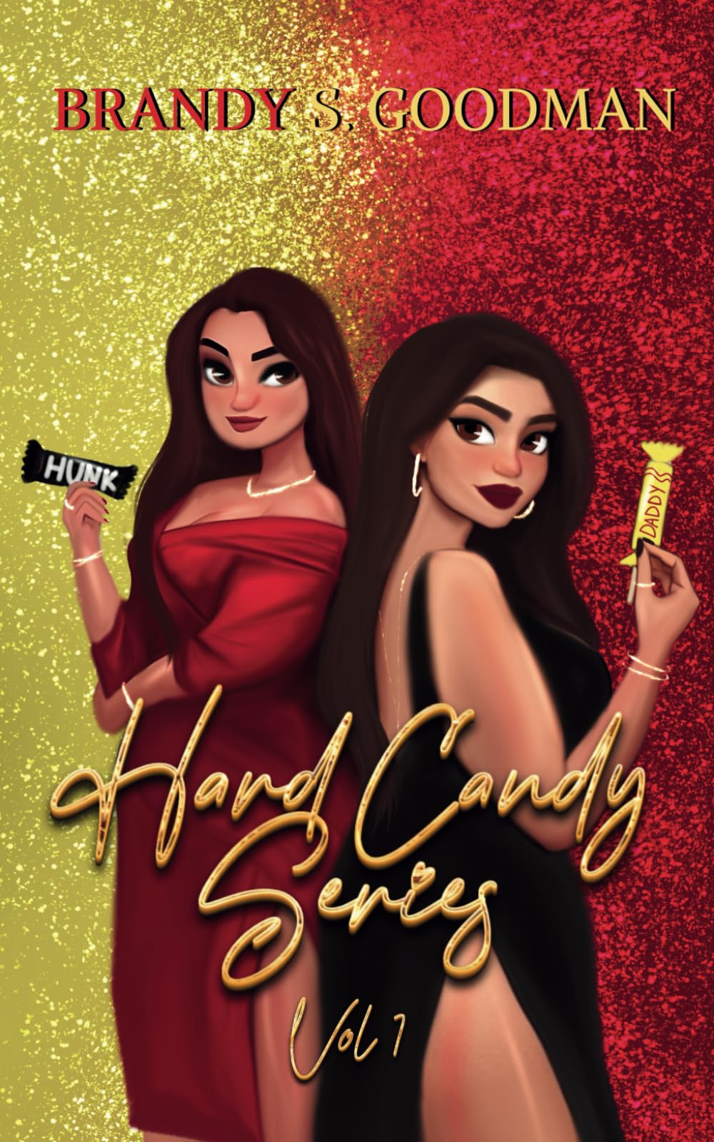 Hard Candy Series: Volume I: Sucking a Sugar Daddy & Devouring a Big Hunk
