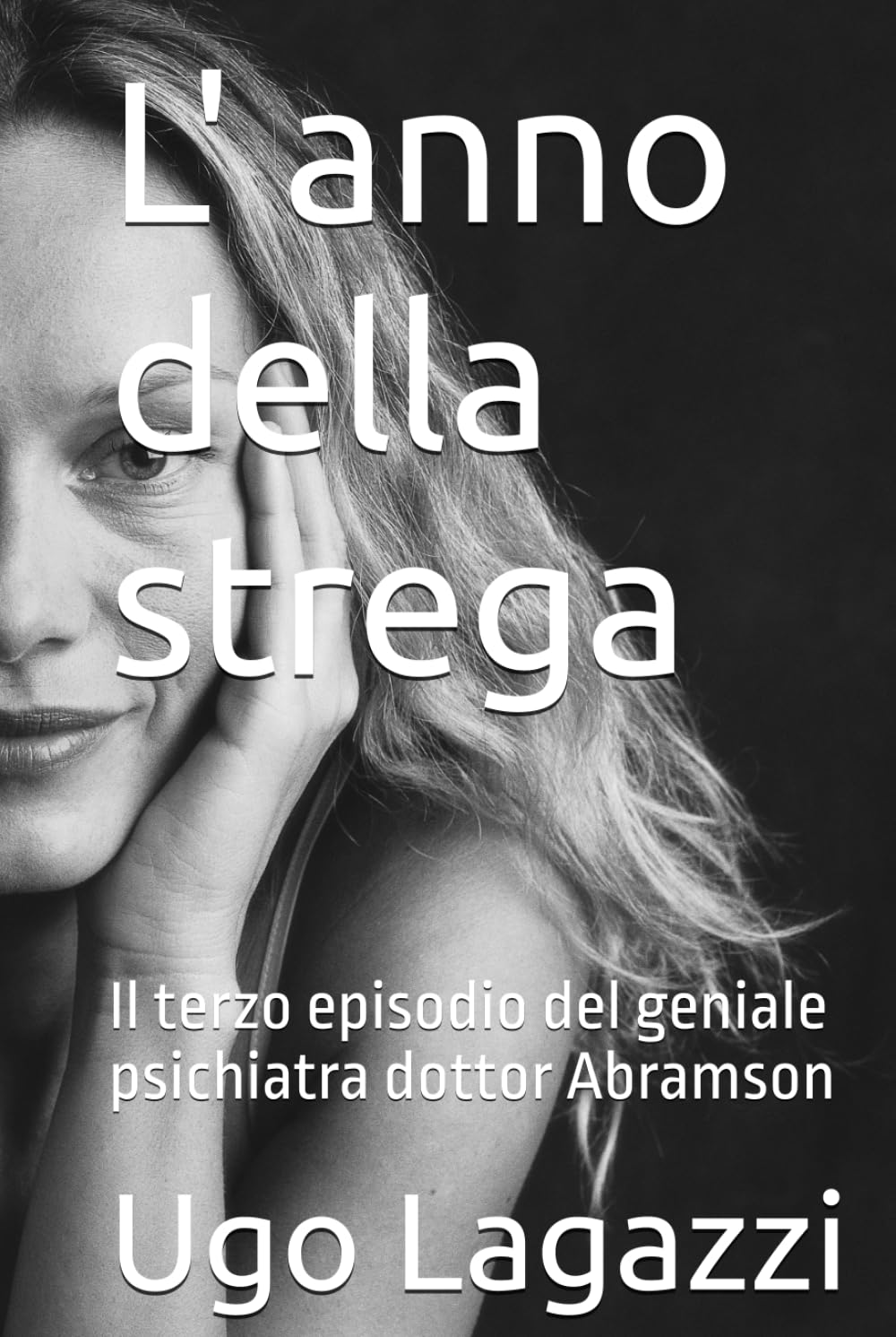L' anno della strega: Il terzo episodio del geniale psichiatra dottor Abramson