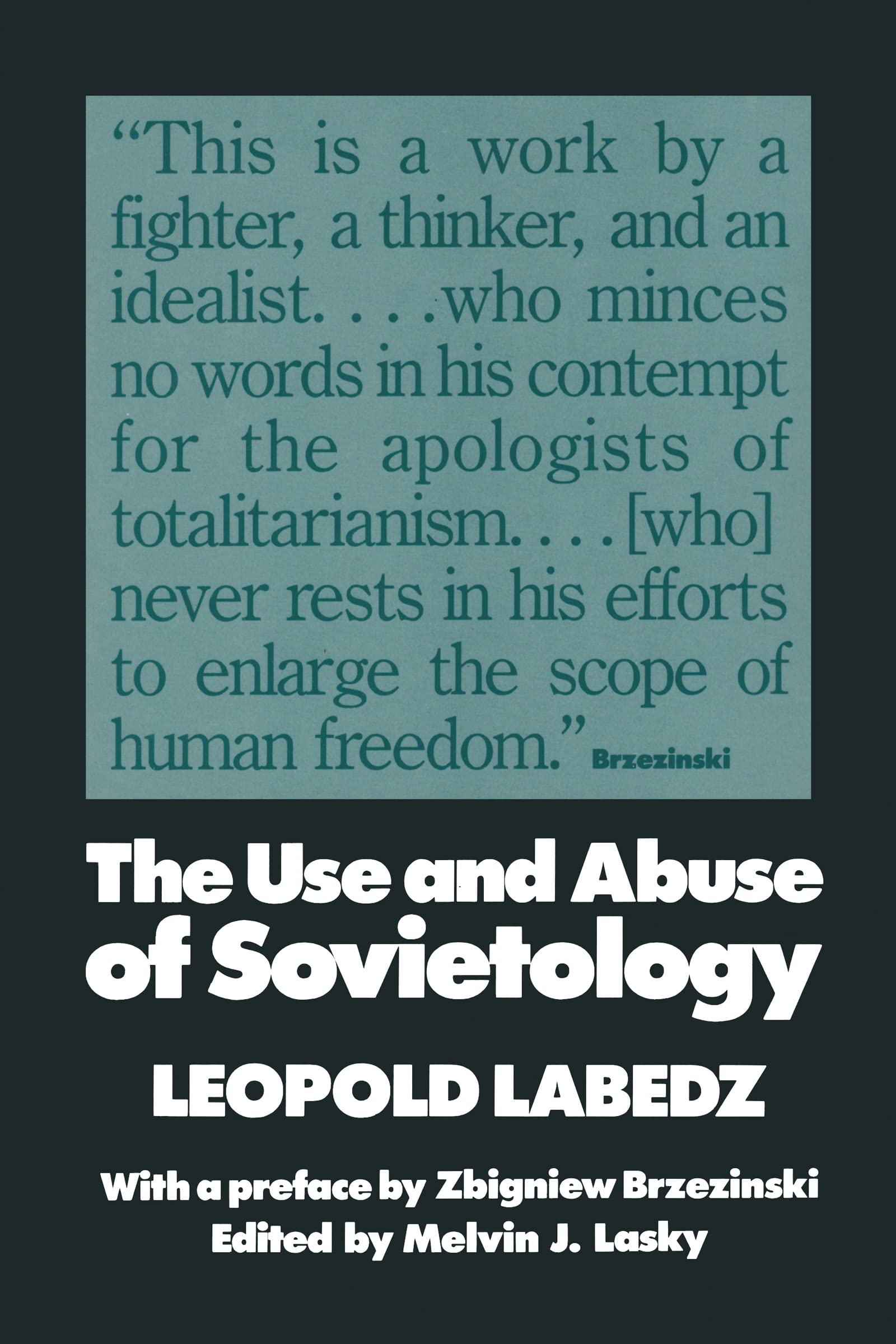 Buy The Use and Abuse of Sovietology — BookShops.in