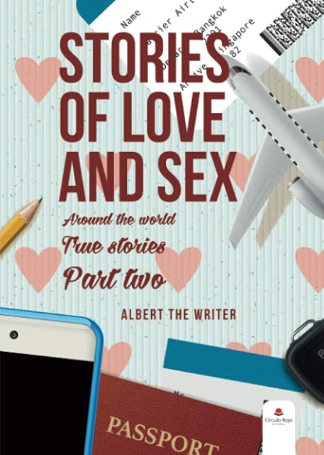 Portada de Stories of love and sex around the world. True stories. Second part