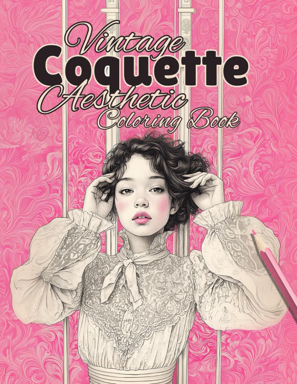 Vintage Coquette Aesthetic Coloring Book: Detailed Greyscale Illustrations of Romantic Retro Style, Girly Aesthetic, and Nostalgic Beauty