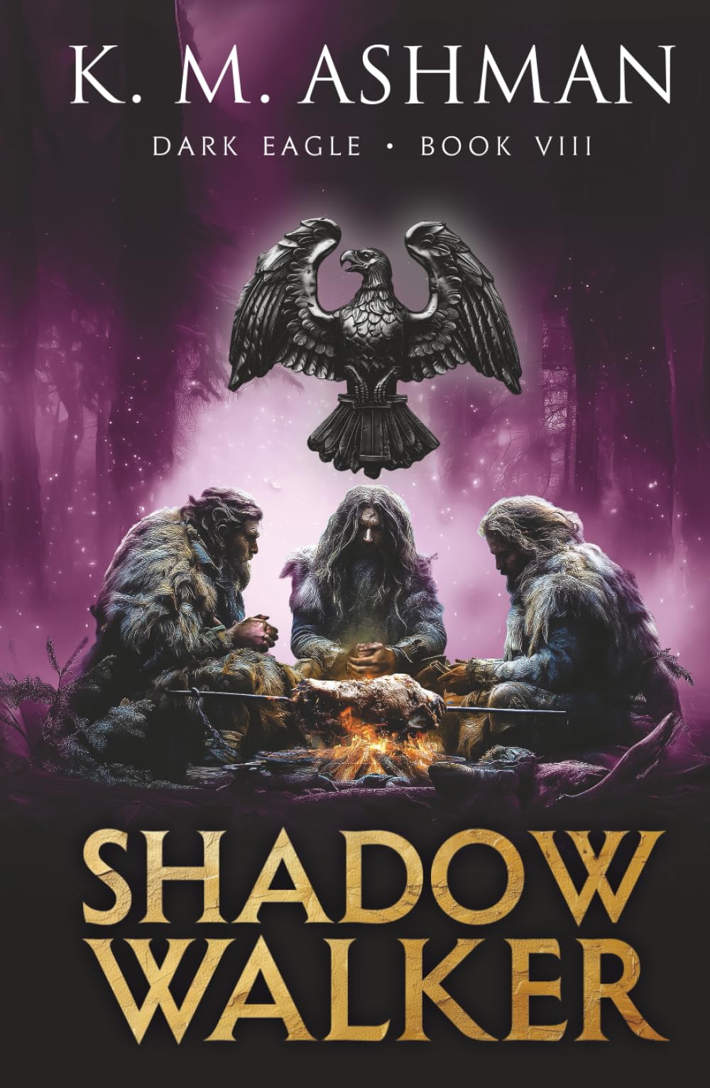 Dark Eagle VIII: Shadow Walker