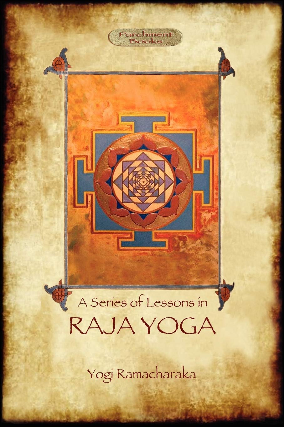 Raja Yoga - a Series of Lessons: Philosophy, Meditation and Spiritual Enlightenment (Aziloth Books)