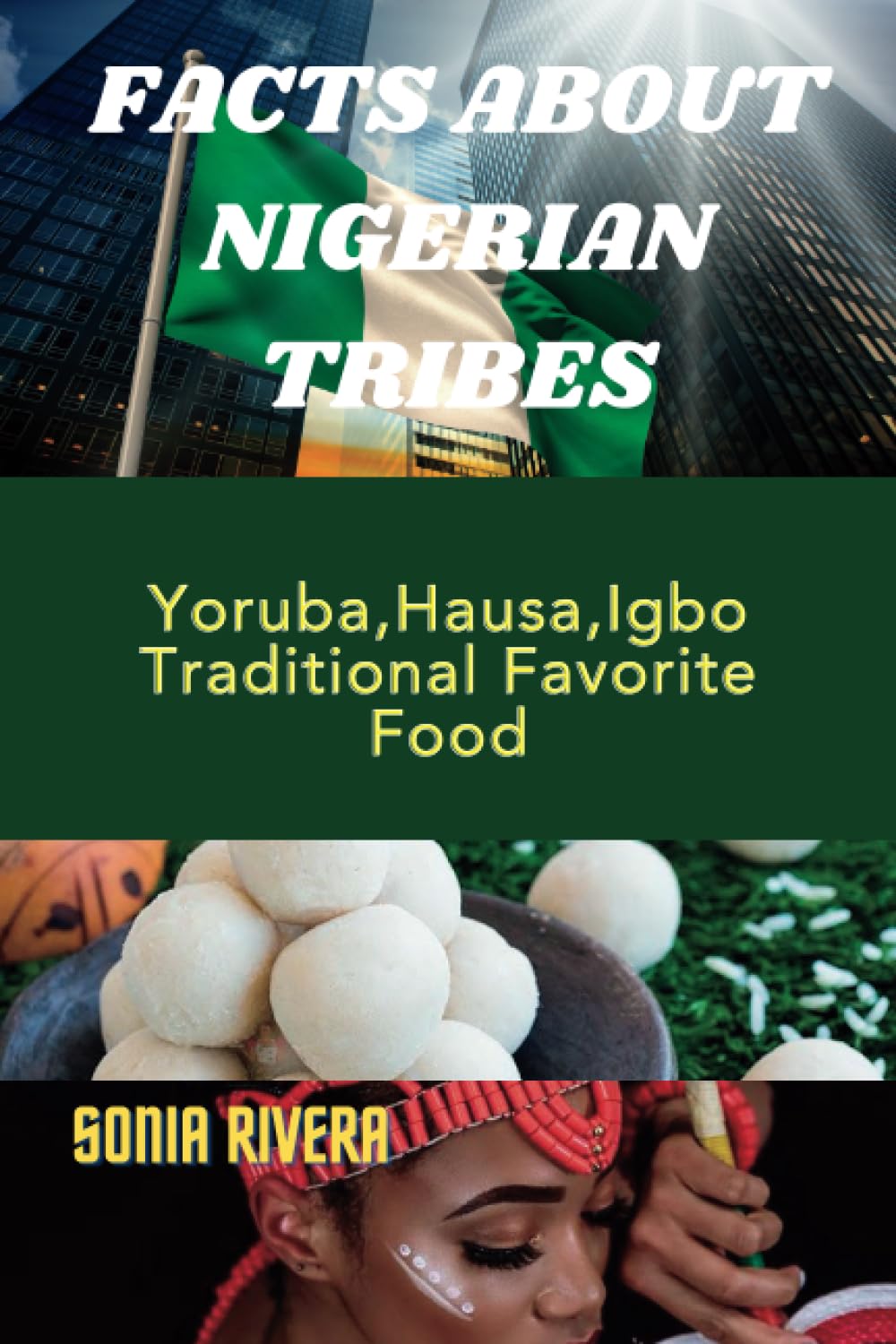 Facts about Nigerian Tribes and Favorite Food