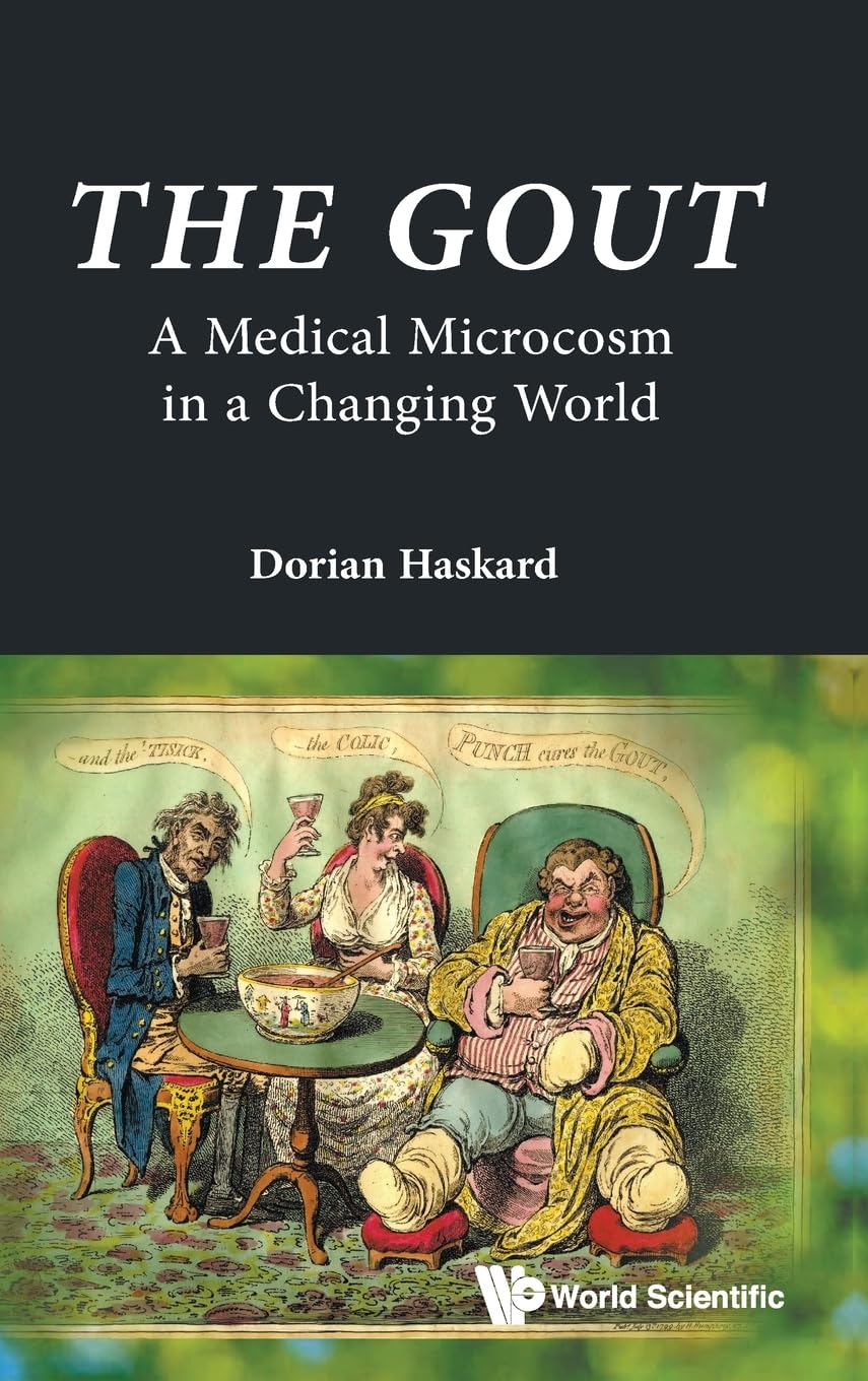 Gout, The: A Medical Microcosm In A Changing World