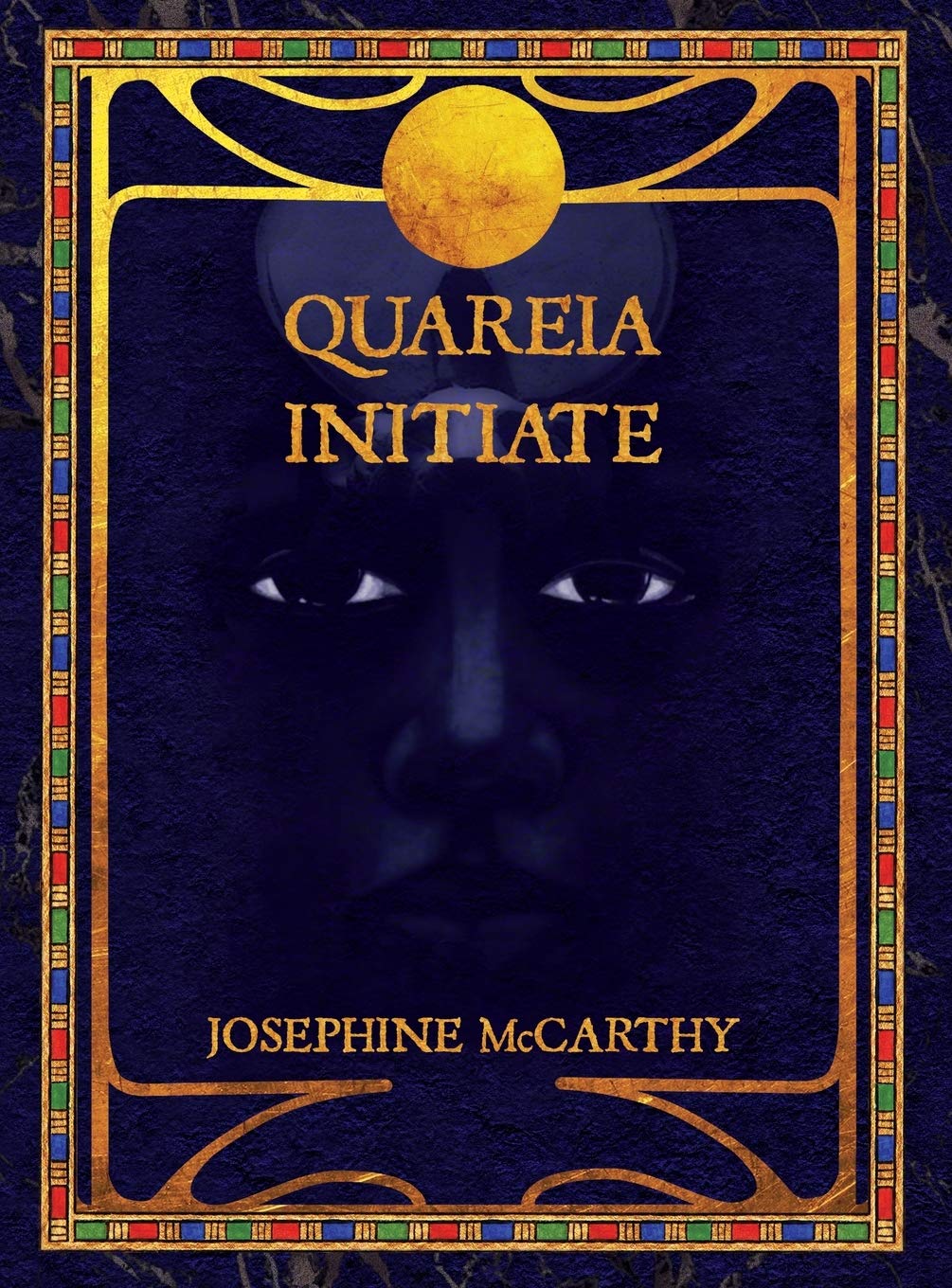 Quareia The Initiate by Josephine McCarthy (Hardcover, 2017)