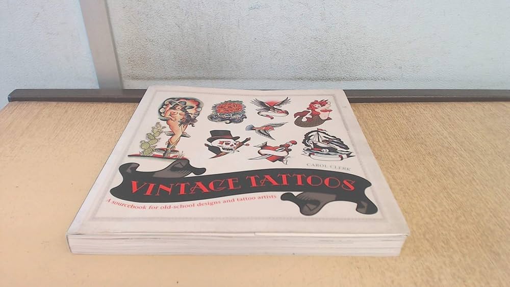 Amazon.com: Vintage Tattoos: A Sourcebook for Old-School